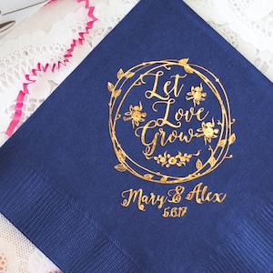 Wedding Napkins Cocktail Napkins Let Love Grow Garden Wedding Backyard Wedding Decoration Gifts for Guests Personalized Napkins Foil Napkins