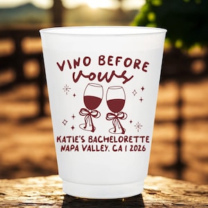 Vino before vows bachelorette cups personalized for winery weekend, frosted plastic party cup with wine theme design