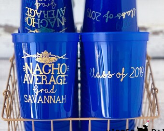 Nacho Average Grad, Graduation Party Cups, Graduation Party Decor, Fiesta Party Decor, Graduation Fiesta, Class of 2025, Personalized Cup