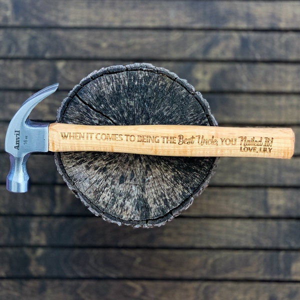 Personalized Engraved Hammer, Hammer Gift For Uncle, Best Uncle Gift, Wood Handle Hammer, Custom Hammer Gift, Birthday Gift For Uncle