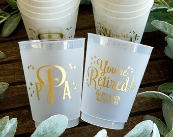 Retirement Party Frosted Cups, Retirement Party Favor, You're Retired, Personalized Plastic Cups, Frost Flex Party Cups, Shatterproof Cups