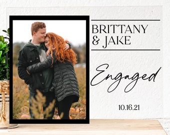 Personalized Custom Engagement Photo Frame for Bride to Be Fiance Gift Newly Engaged Couple Gift Present Gift for Engagement