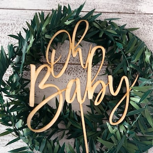 Baby Shower Ideas Custom Cake Topper Boy or Girl Shower Boho Woodland Oh Baby Wood Cake Topper Laser Topper Baby Sprinkle Custom Topper