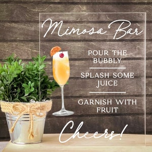 Mimosa Bar Sign for Bridal Shower Baby Shower Wedding Brunch Sign Open Bar Event Birthday Party Engagement Clear Acrylic Sign Party Decor
