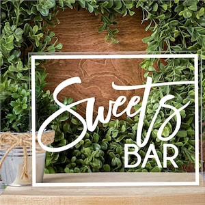 Sweets Bar Sign Clear Acrylic Table Dessert Bar Sign Bridal Shower Signage Candy Bar Wedding Reception Party Decor