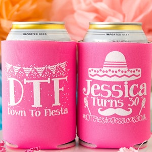 30th Birthday Party Personalized Can Coolers Mexico Bachelorette Mexico Party Fiesta Party Favors Down to Fiesta Birthday Favors for Guests