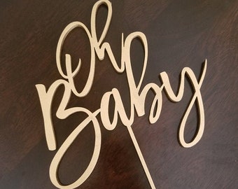 Oh Baby Cake Topper, Baby Shower Cake Topper, Rustic Baby Shower, Wooden Cake Topper, Gender Neutral Baby Shower, Cake Smash Topper