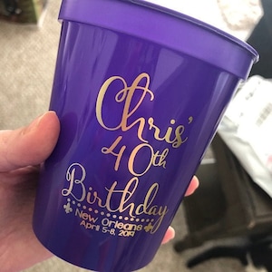 40th Birthday Cups, 40th Birthday Decorations, Birthday Stadium Cups, Personalized Plastic Cups, 40th Birthday Favors, Custom Party Cups image 1