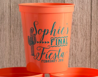 Final Fiesta Bachelorette Cups, Mexico Bachelorette, 16oz Stadium Cups, Fiesta Theme Party, Hen Party Favors, Plastic Cups, Mexican Fiesta