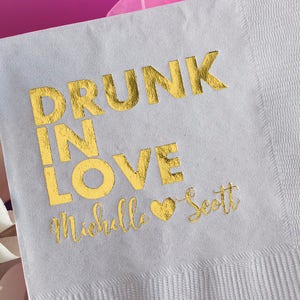 Drunk In Love Gold Foil Napkins, Monogrammed Napkins, Personalized Party Napkins, Cocktail Paper Napkins, Monogram Napkins, Wedding Decor