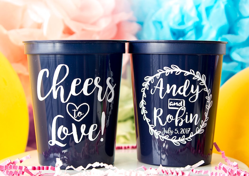Cheers to Love Cups Plastic Wedding Cups Engagement Party Etsy