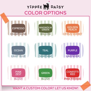 May include: A graphic showcasing color options for a product. The image features nine color swatches with names like Espresso, Ocean, and Pink Zest. The text "Yippee Daisy" and "Color Options" are at the top, with a call to action at the bottom.