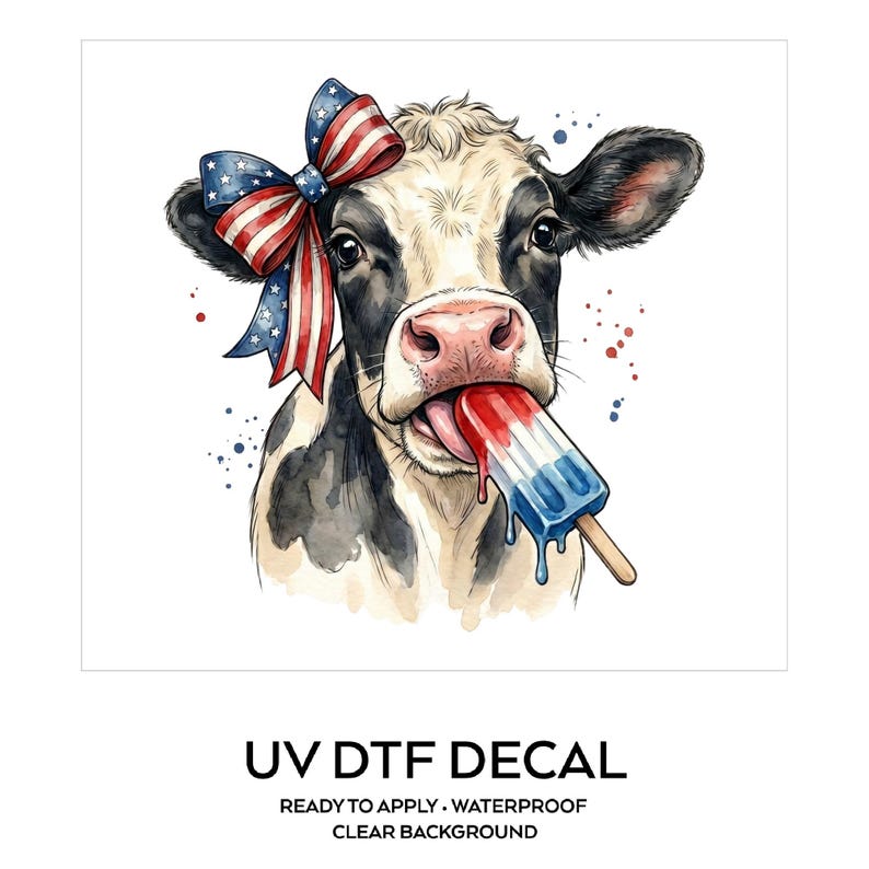 Funny Patriotic Cow Decal Ice Pop Frozen Treat Western Fourth Of July Tumbler Sticker Cup Decal Glass Decal UV DTF Clear Background image 1
