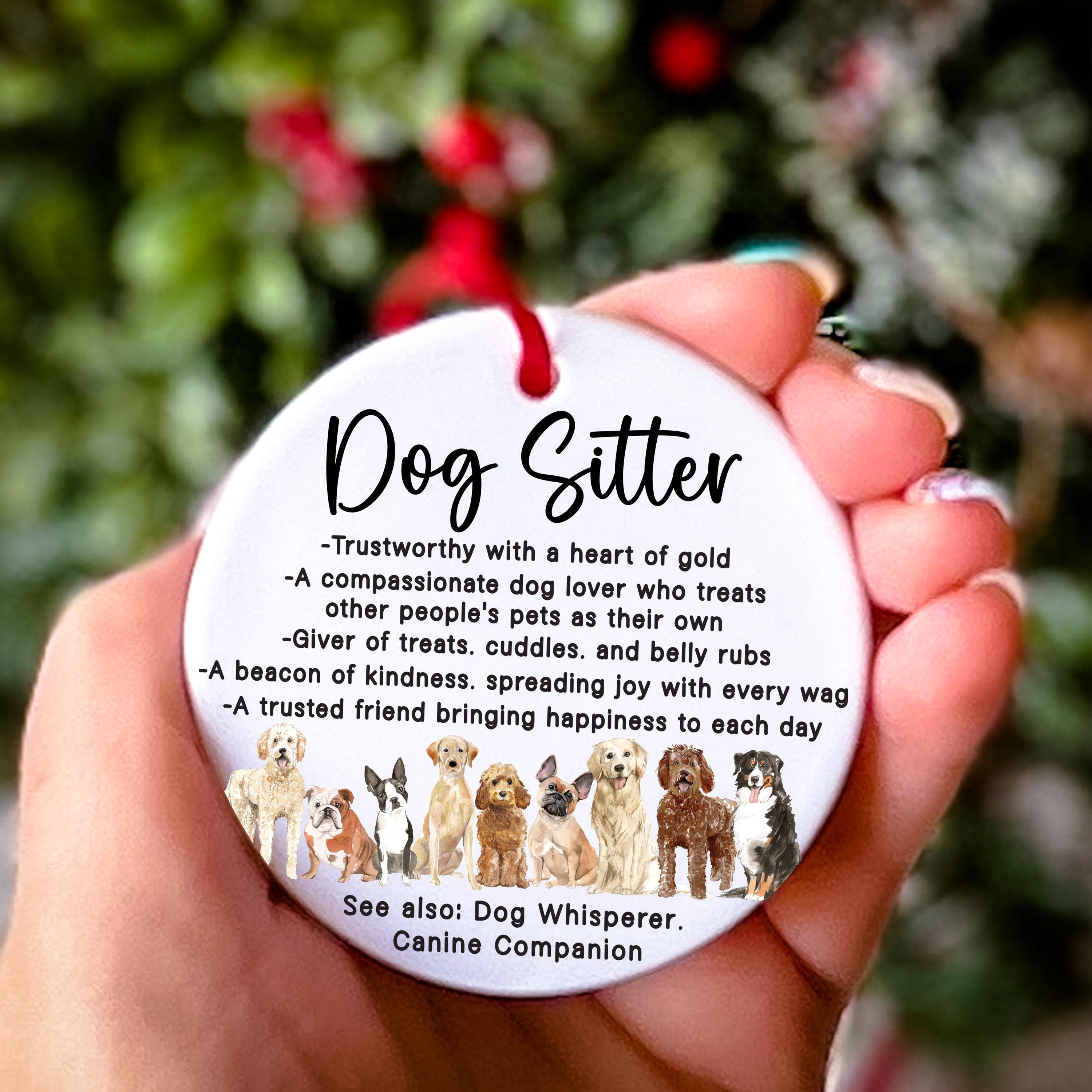 Dog Sitter Thank You Gifts Dog Sitter Christmas Ornament 2025 Dog Daycare Best Dog Sitter Doggy Daycare Present Retirement Stocking Stuffer