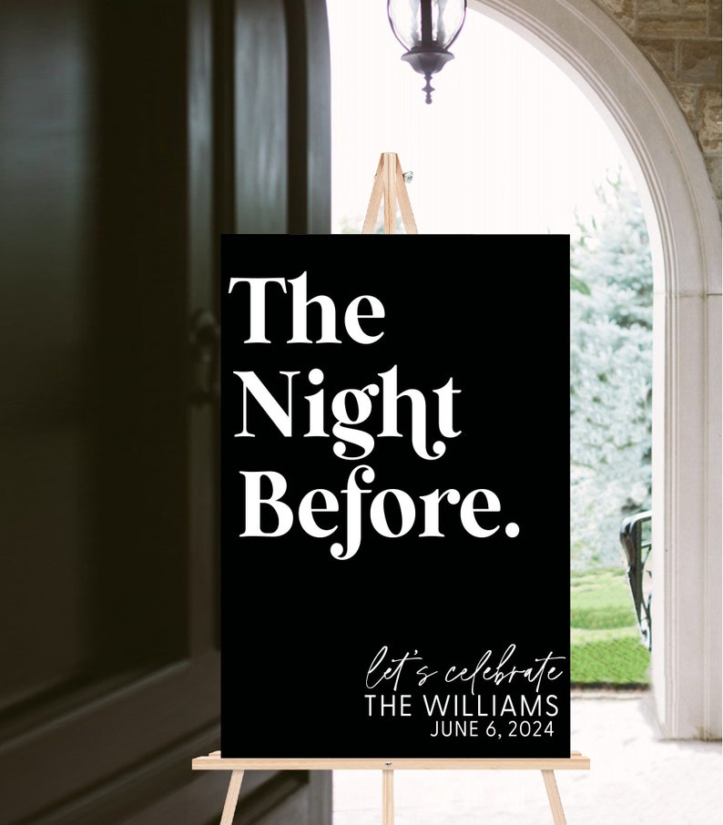the night before rehearsal party entrance sign in black acrylic with white text