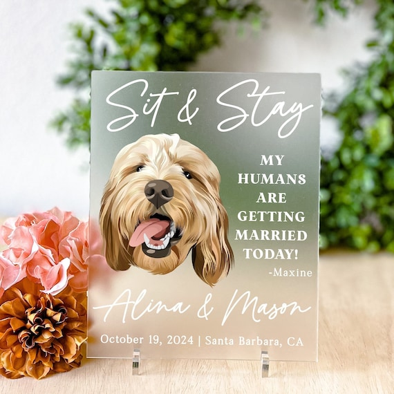 Pet Wedding Welcome Sign Dog Custom Wedding Decor Frosted Acrylic Wedding Sign Welcome Sign with Pets Personalized Wedding Signage Decor