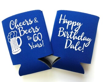 Happy Birthday Can Cooler, Cheers to 60 Years, 60th Birthday Decor, Party Can Cooler, Funny Birthday, Party Favors, Birthday, Custom