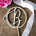 Letter Cake Topper Rustic Cake Topper Monogram Cake Topper Wooden Cake ...