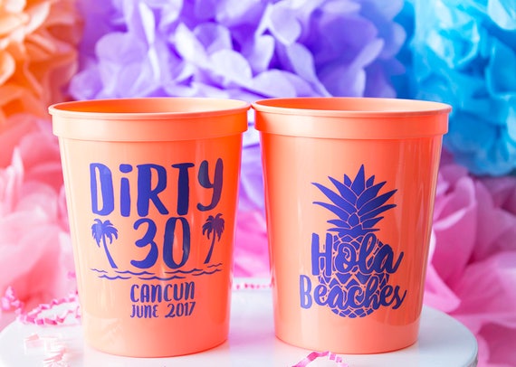 Dirty 30, 30th Birthday, 30th Birthday Party, 30th Birthday Favor, 30th Party Favor, 30th Party Cups, Hola Beaches, Dirty 30 Party