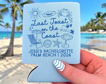 Last Toast on the Coast Can Coolers - Coastal Beach Bachelorette Party Favors - Personalized Bach Party Can Sleeves