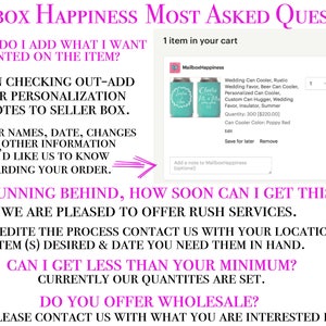 May include: A pink and white graphic with the text "Mailbox Happiness Most Asked Questions" and a list of frequently asked questions about personalized wedding can coolers. The image shows a mock-up of a can cooler with the text "Cheers to Us" and a heart design.