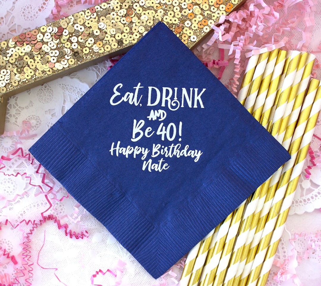 40th Birthday Napkins Custom Birthday Napkins Birthday Etsy