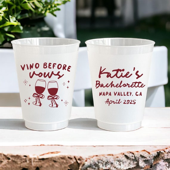 Vino Before Vows Cups - Bachelorette Custom Cups - Wine Theme Bachelorette - Personalized Cups - Winery Bachelorette - Napa Wine Country