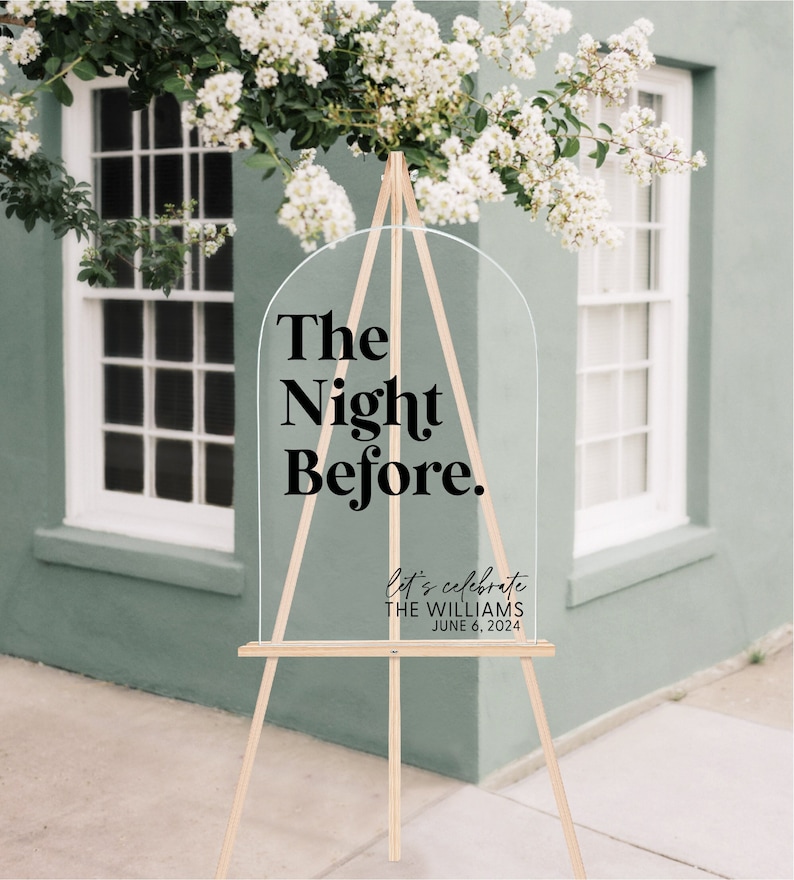the night before acrylic wedding rehearsal sign clear with black text