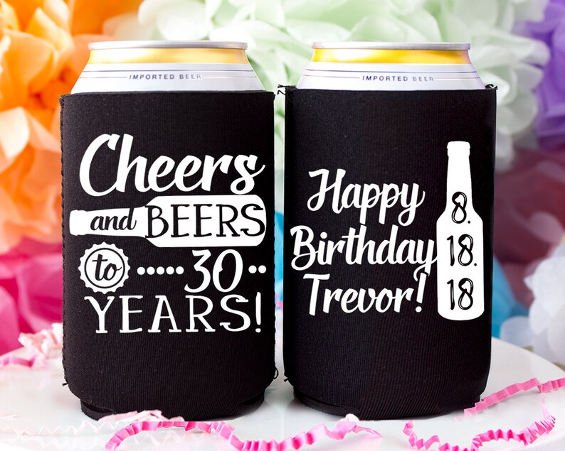 30th Birthday Favors, Cheers & Beers to 30 Years, 30th Party Favor, 30th Birthday for Him, Dirty 30, Happy 30th, 1988 Birthday Beer Holder image 1