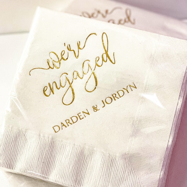 We're Engaged Napkins Engagement Party Decorations Personalized Wedding Napkins Cocktail Napkins Rehearsal Dinner Custom Wedding Napkins