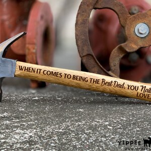 You Nailed It Hammer Engraved Hammer Father's Day Gift for Dad Stepdad Personalized Hammer Customized Hammer for Him Birthday for Dad