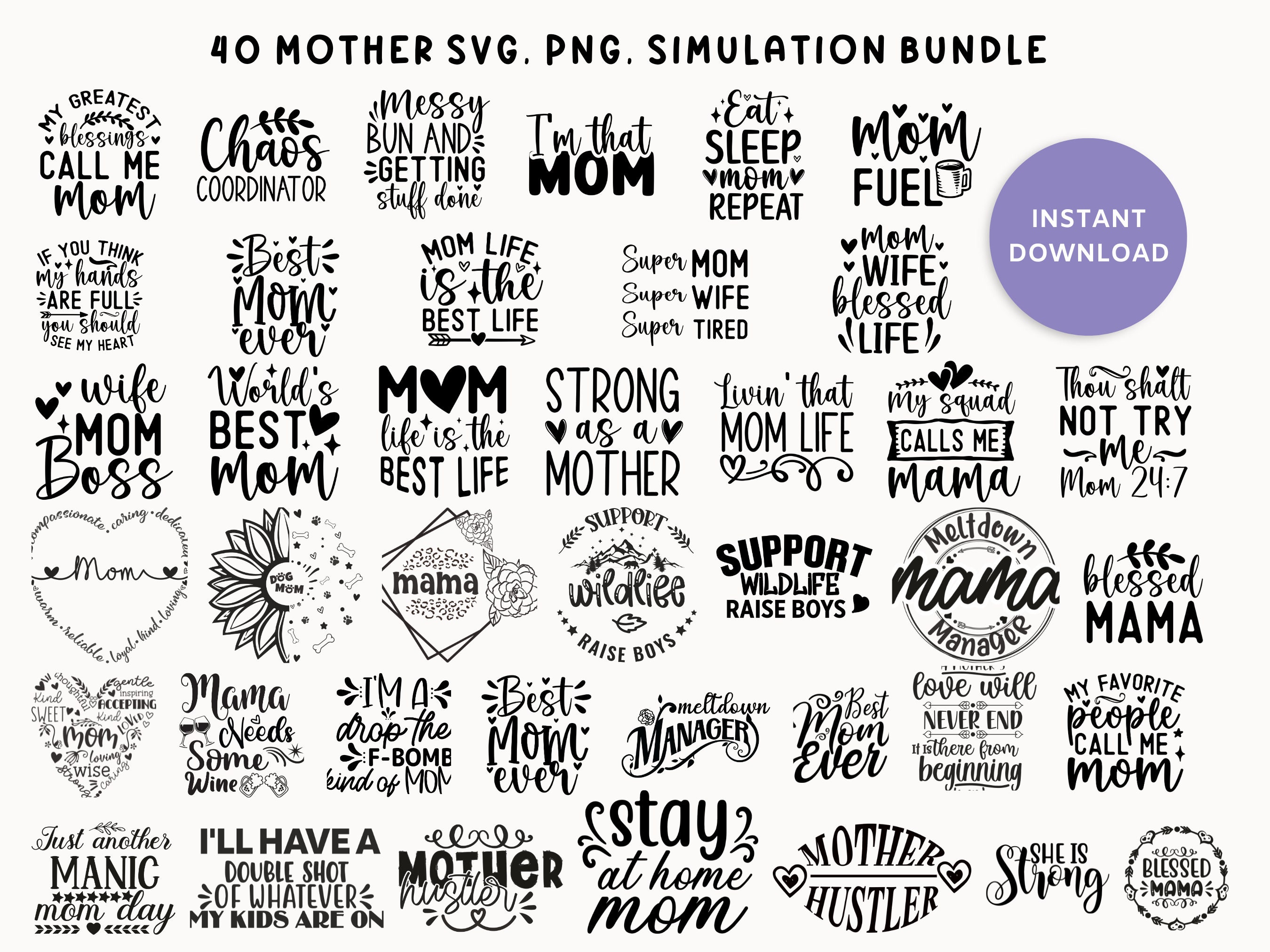 Mom SVG Bundle | Mother's Day Quotes Mom Life Designs, Blessed Mama PNG, Sublimation Files for Cricut & Silhouette