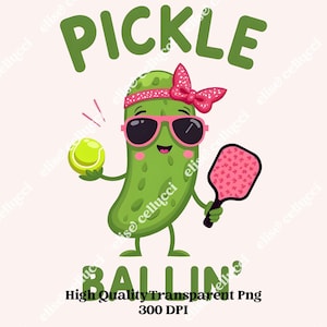 Pickle Ballin PNG, Funny Pickleball Clipart, Sublimation Design, Digital Download, T-Shirt Graphics, Trendy PNG, Pickle Ball Clipart