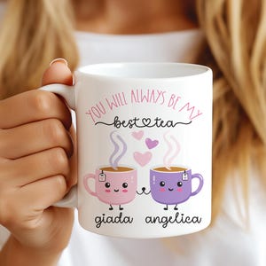Personalized Mug, You&#39;ll Always Be My Best-Tea Coffee Mug, Best Friend Gift, Funny Personalised Friendship Gift, Sister Names Mug