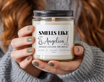 Smells Like Finally Cleaned the House: Funny Personalized Soy Candle