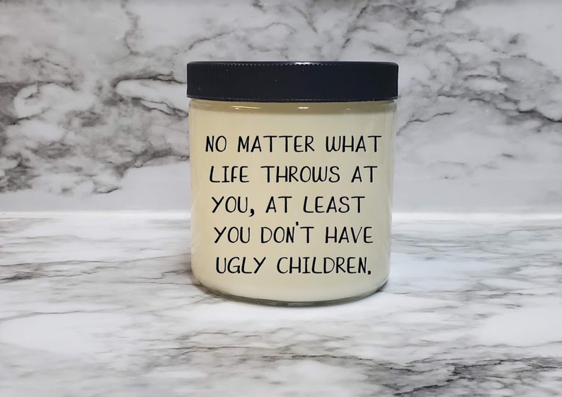 No Matter What Life Throws at You at Least You Don't Have Etsy