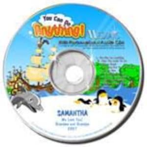 Puede incluir: Un CD con el título "You Can Do Anything!" presenta una ilustración de dibujos animados de un barco, delfines y pingüinos. El CD también incluye el nombre "Samantha" y el texto "We Love You! Grandma and Grandpa 2007."