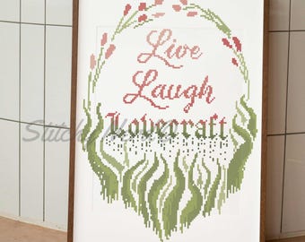 Live Laugh Lovecraft - PDF Cross Stitch Pattern