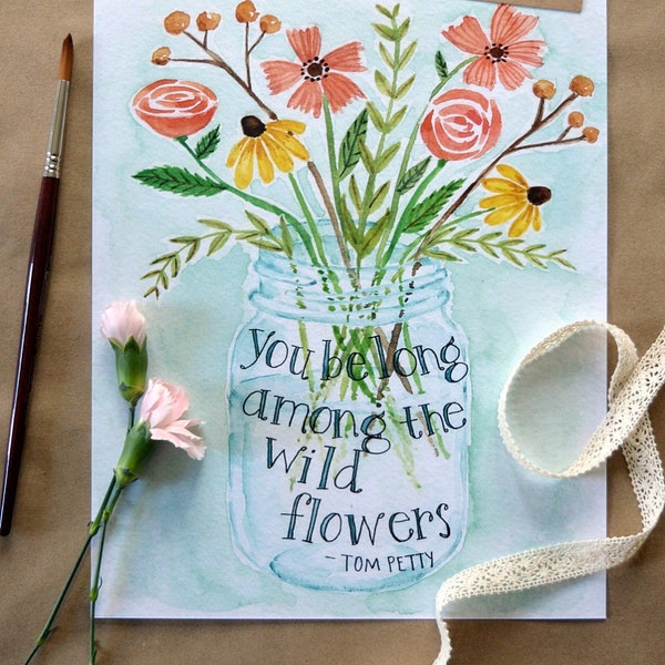 Wildflower Bouquet Art Print/ Quote Art/ Flower Watercolor- 8x10