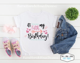 Girl's Fifth Birthday SVG PNG | Cricut, Silhouette File