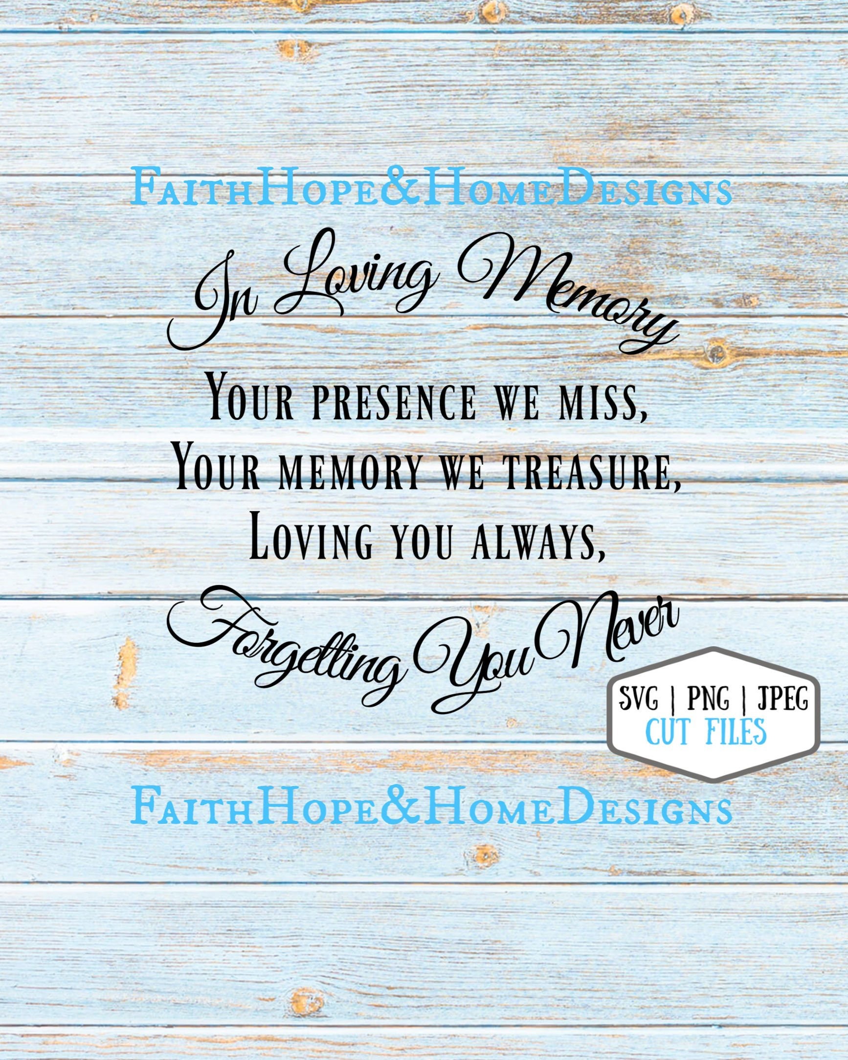 Download In Loving Memory Quote SVG PNG SVG File for cutting with ...