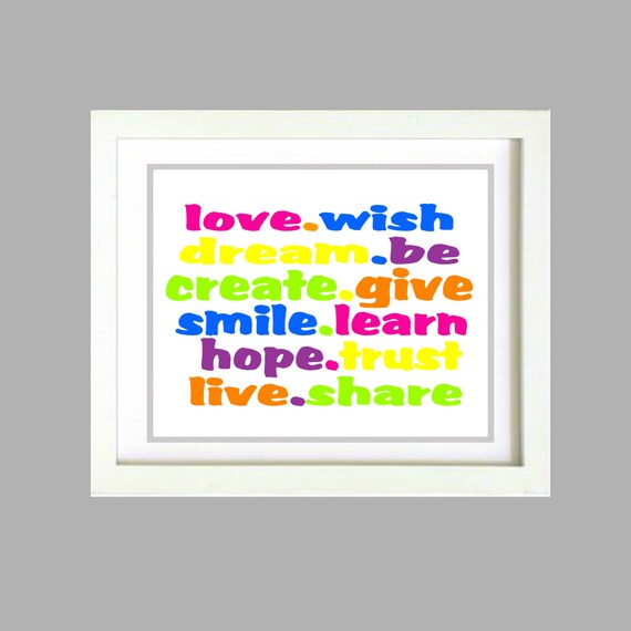 Love Wish Dream Create Smile Hope Trust Learn Share Girl's Room wall poster 8x10 Digital Art Printable