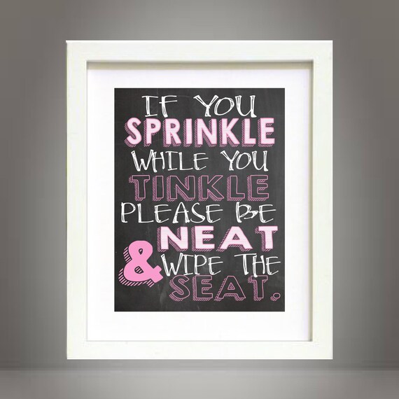 Pink & White Chalkboard Style Bathroom Rules Sign Chalk Wall Art Print Digital Download Printable - If You Sprinkle While You Tinkle