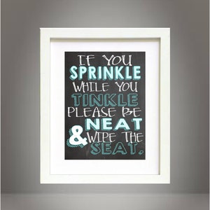 Turquoise & White Chalkboard Style Bathroom Rules Sign Chalk Wall Art Print Digital Download Printable - If You Sprinkle While You Tinkle