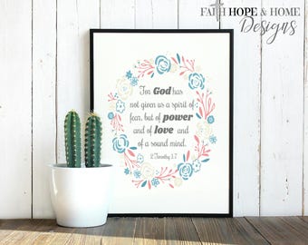 For God has not given us a spirit of fear 2 Timothy 1:7 Bible Verse Christian Inspirational 8x10 wall poster printable digital copy only