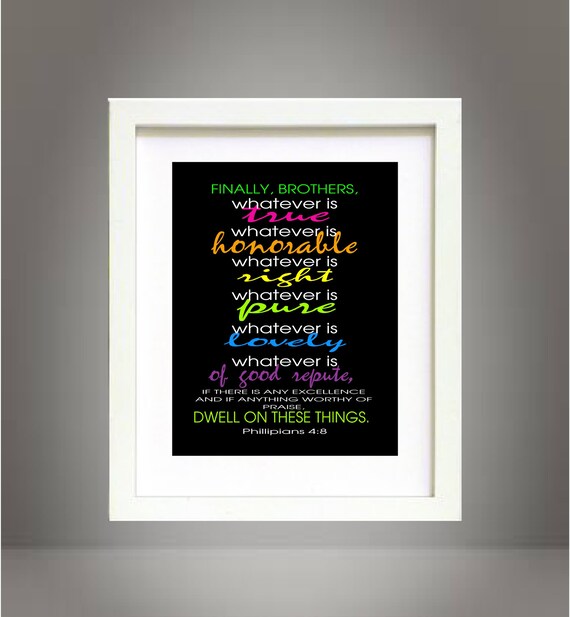 Black Phillipians 4:8 Scripture Bible Verse Christian Inspirational wall poster digital download  8x10  Digital Art Printable  Print e-Print