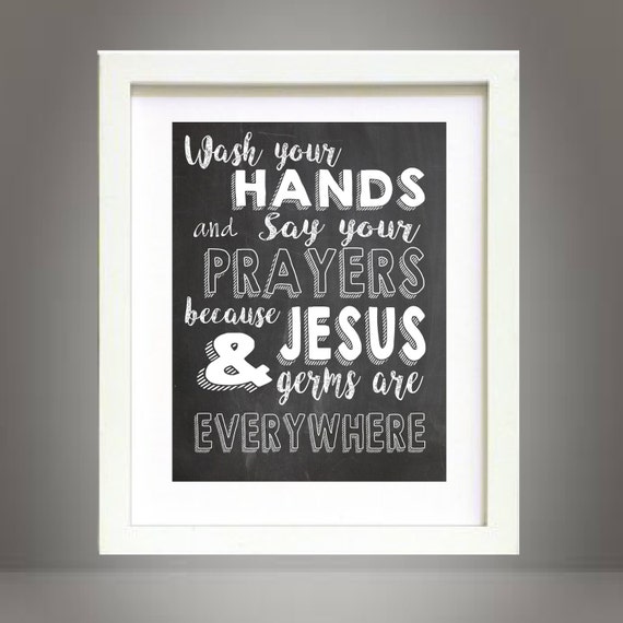 White Chalkboard Style Bathroom Rules Sign Chalk Wall Art Print Digital Download Printable -  Wash Your Hands and Say Your Prayers