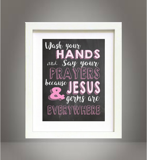 Pink Chalkboard Style Bathroom Rules Sign Chalk Wall Art Print Digital Download Printable -  Wash Your Hands and Say Your Prayers