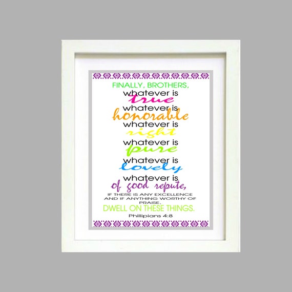 White Philippians 4:8 Scripture Bible Verse Christian Inspirational wall poster digital download  8x10  Digital Art Printable  Print e-Print