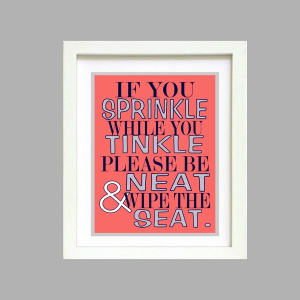 Chevron Coral and Navy If you sprinkle while you tinkle bathroom wall art print Poster 8x10 Digital Download Printable e-Print